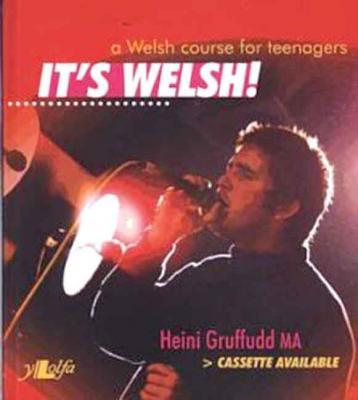 Llun o 'It's Welsh!' gan Heini Gruffudd